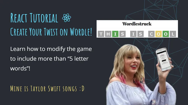 React Tutorial: Create Your Twist on Wordle